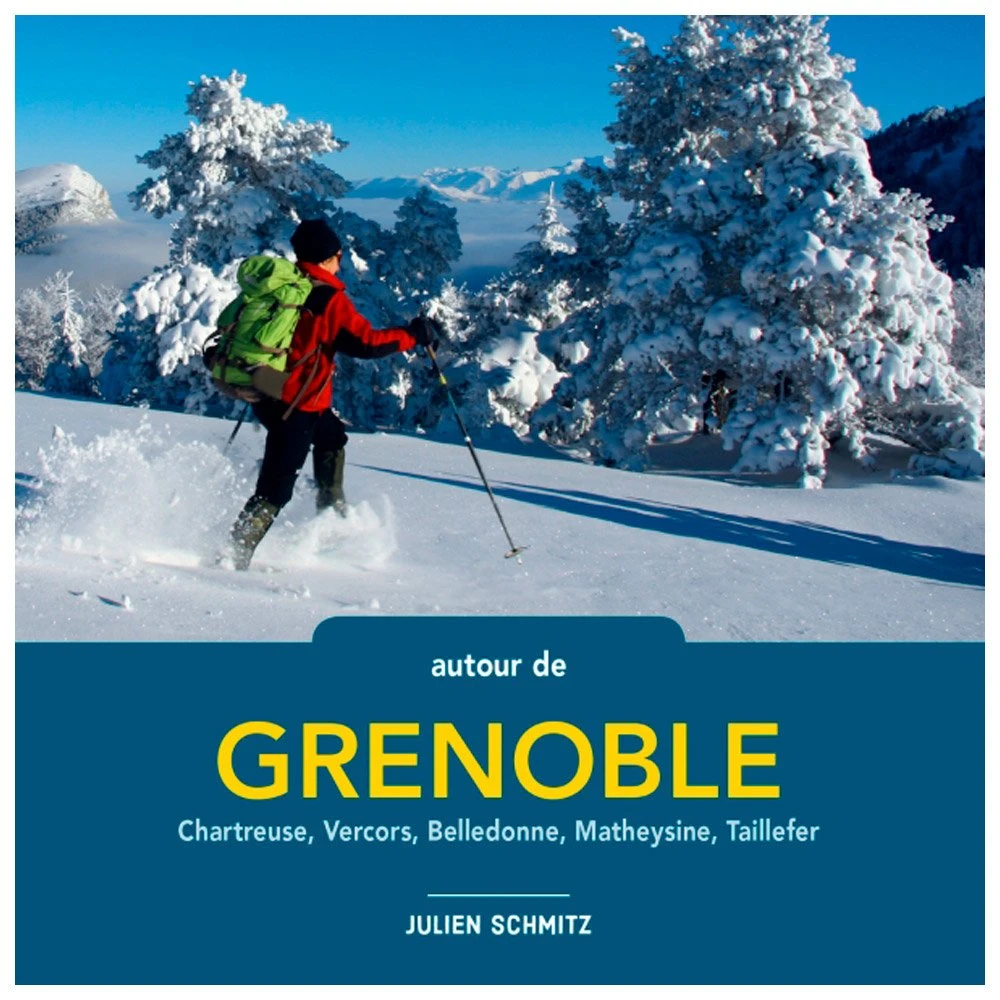 Guide Glenat Balades Ă Raquettes Autour De Grenoble â Image 2