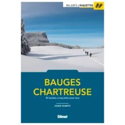 Guide Glenat Bauges Et Chartreuse - 40 Balades à Raquettes